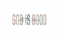 God is Good Adult Sweatshirt